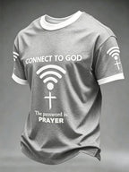 Men's "Connect To God,The Password IS Prayer" Print Casual T-Shirt