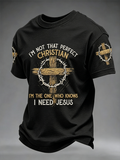 Men's I'm Not Taht Perfect Christan I'm The One Who Knows I Need Jesus Short Sleeves T-shirt